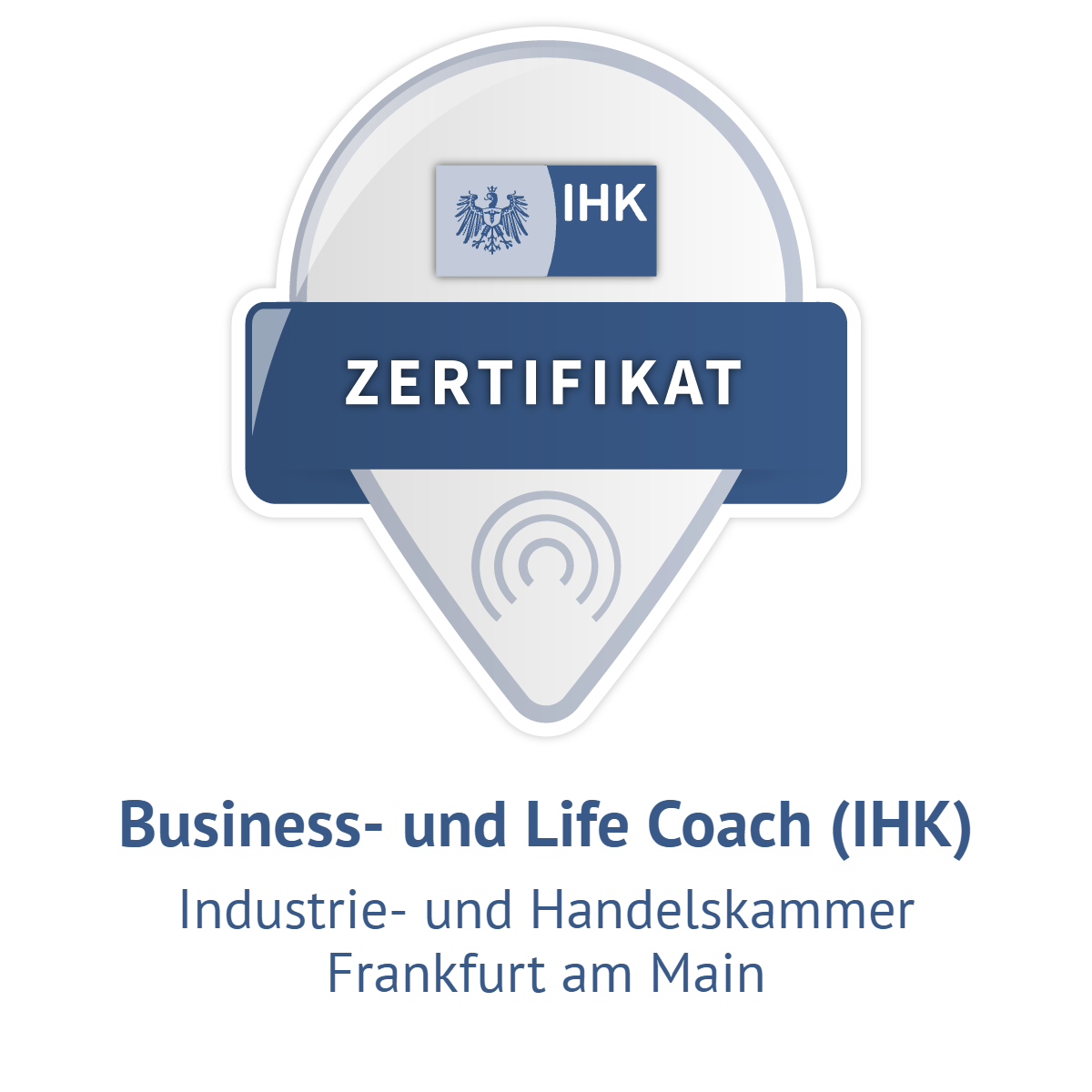 IHK-Zertifikat Business- und Life Coach, Industrie- und Handelskammer Frankfurt am Main